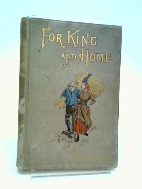 For King And Home von Mary H Debenham