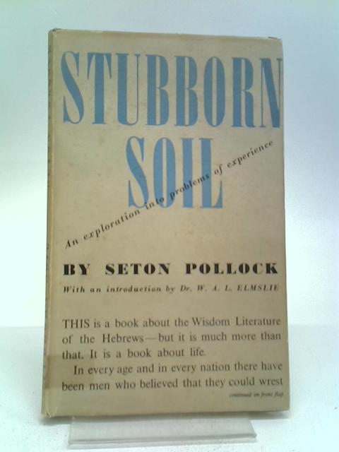 Stubborn Soil von Seton Pollock