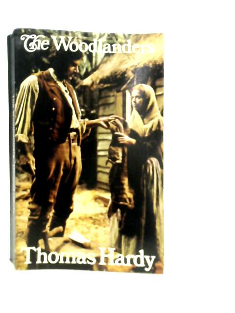 The Woodlanders By Thomas Hardy