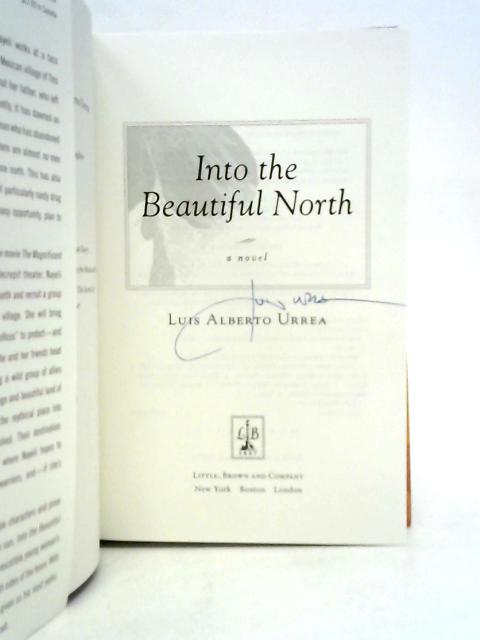 Into the Beautiful North von Luis Alberto Urrea