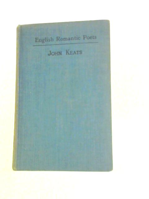 Selections from the Poems of John Keats By A.H.Thompson (Ed.)