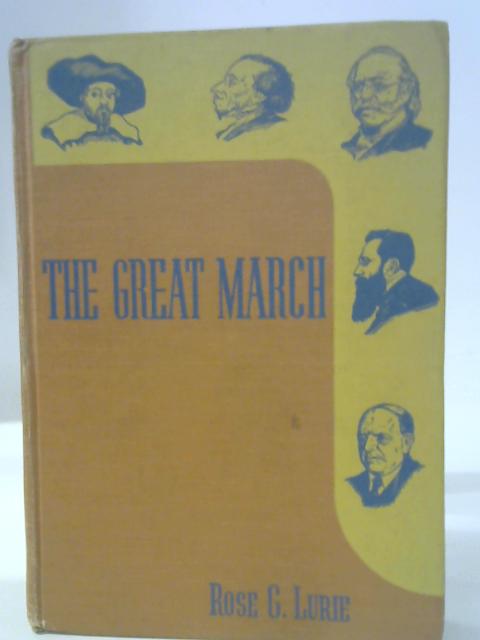 The Great March; Post-Biblical Jewish Stories Book II By Rose G. Lurie