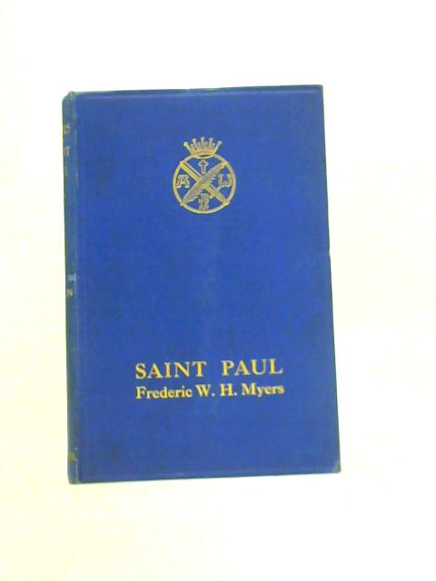 Saint Paul By F.W.H.Myers E.J.Watson (Ed.)