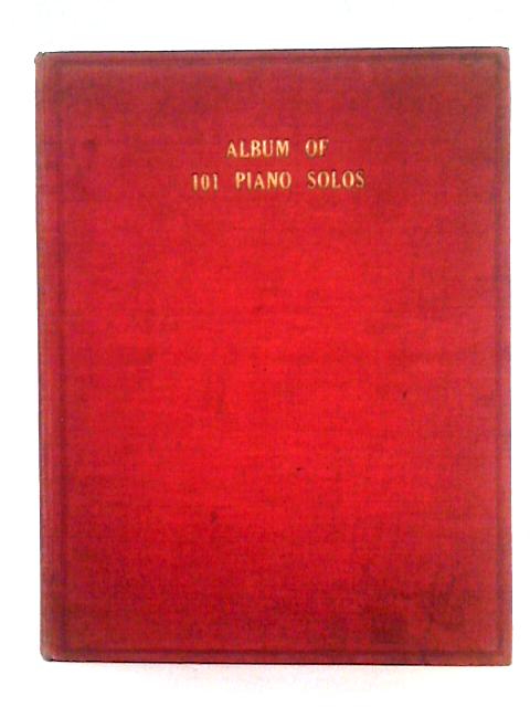 Reid Bros. Ltd. First Album of 101 Pianoforte Solos By Schumann, Beethoven, et al