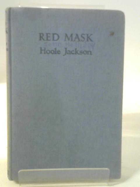 Red Mask By Hoole Jackson