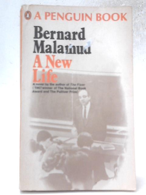 A New Life By Bernard Malamud