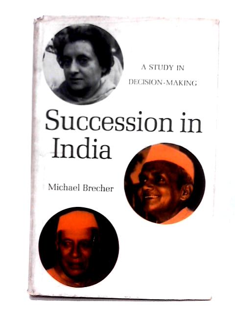 Succession in India von Michael Brecher