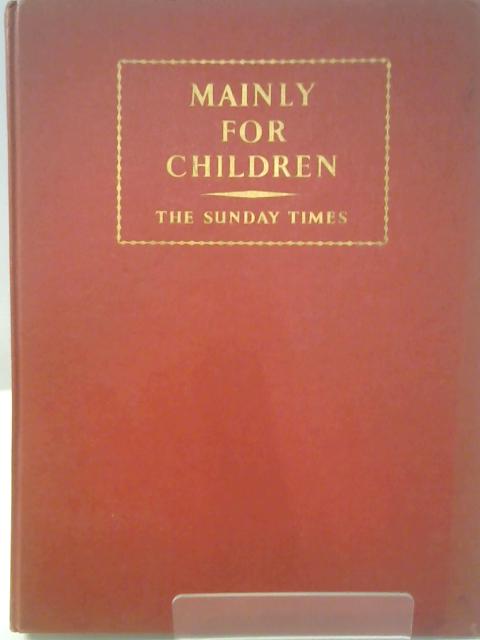 Mainly for Children By Henry James Deverson