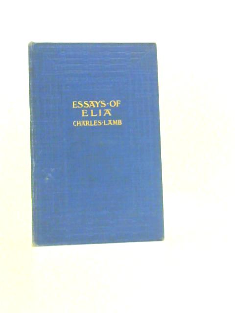 The Essays of Elia By C.Lamb