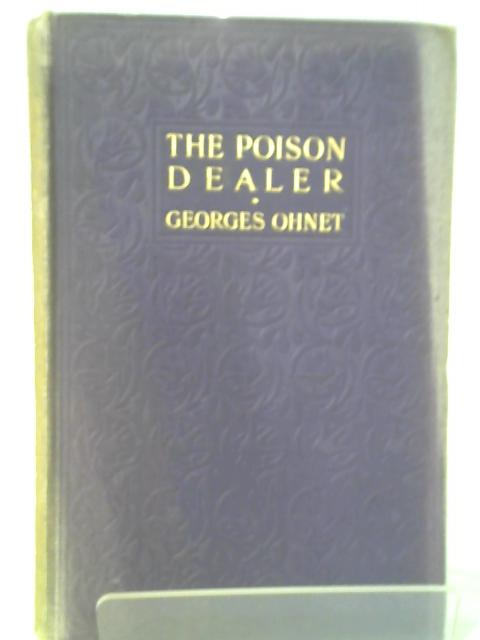 The Poison Dealer By Georges Ohnet