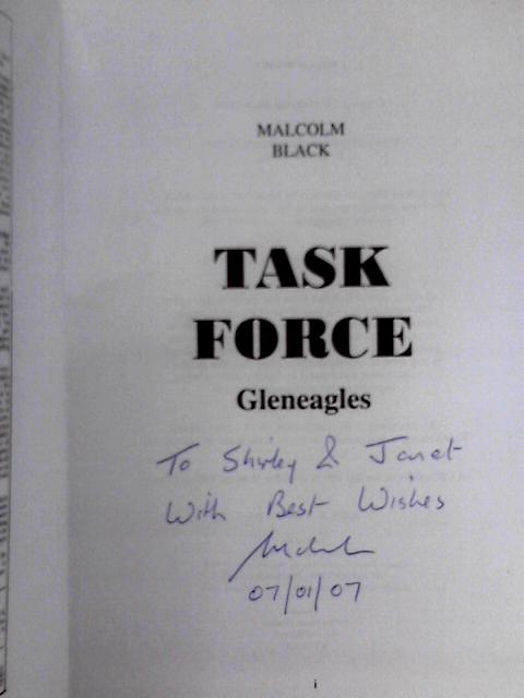 Task Force; Gleneagles By Malcolm Black