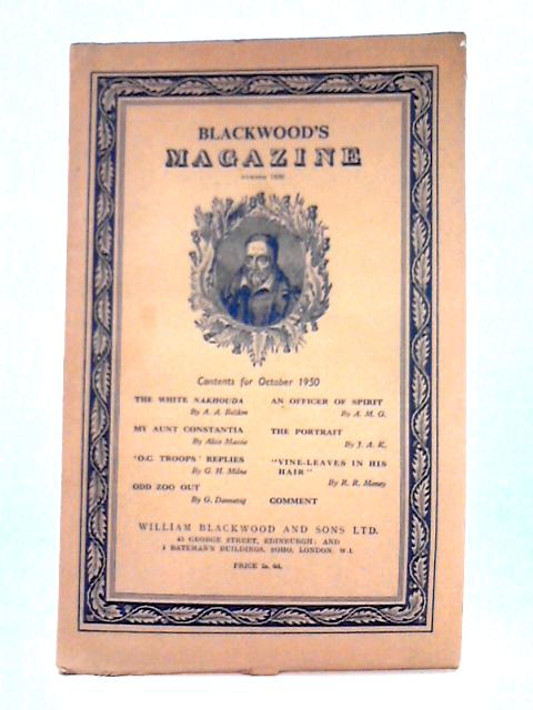 Blackwood's Magazine, No. 1620, Vol. 268, October 1950 By Various s