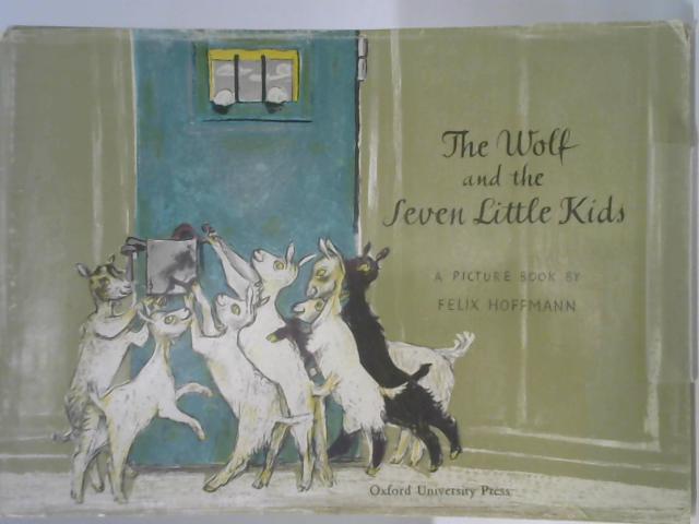 The Wolf and the Seven Little Kids By Brothers Grimm