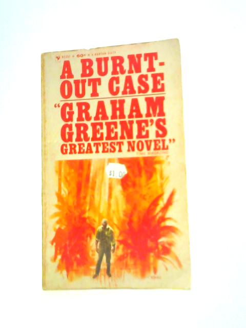 A Burnt-Out Case par Graham Greene