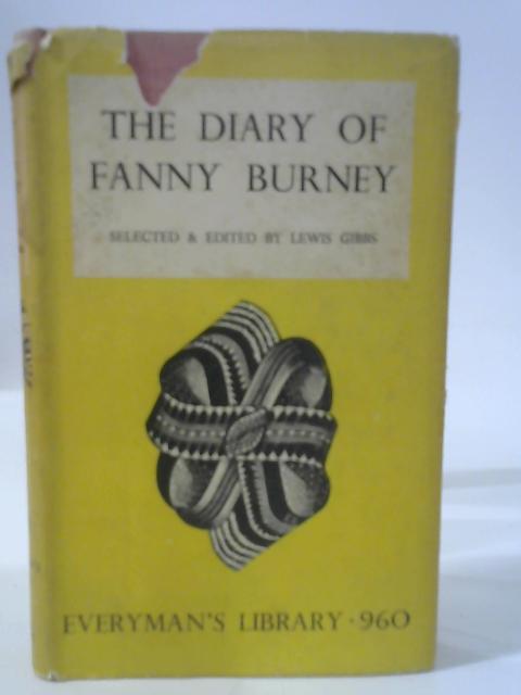 Everyman's Library 960: Biography: The Diary of Fanny Burney. By Lewis Gibbs (edit).