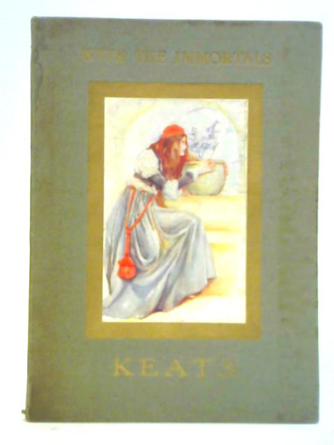 With The Immortals von John Keats