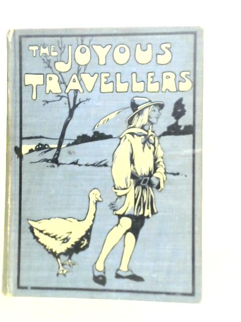 The Joyous Travellers By Maud Lindsay