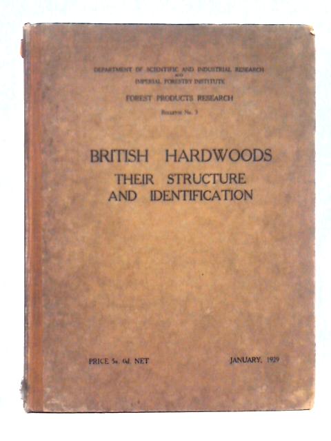 British Hardwoods; Their Structure and Identification von L. Chalk, J. Rendle