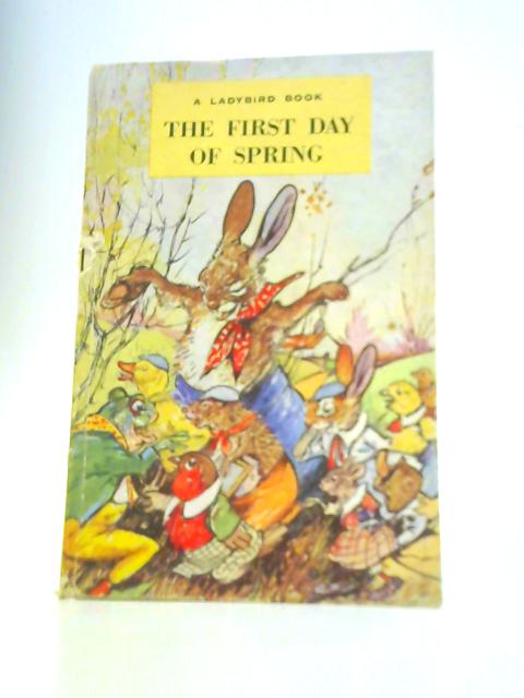 The First Day of Spring By Dorothy Richards