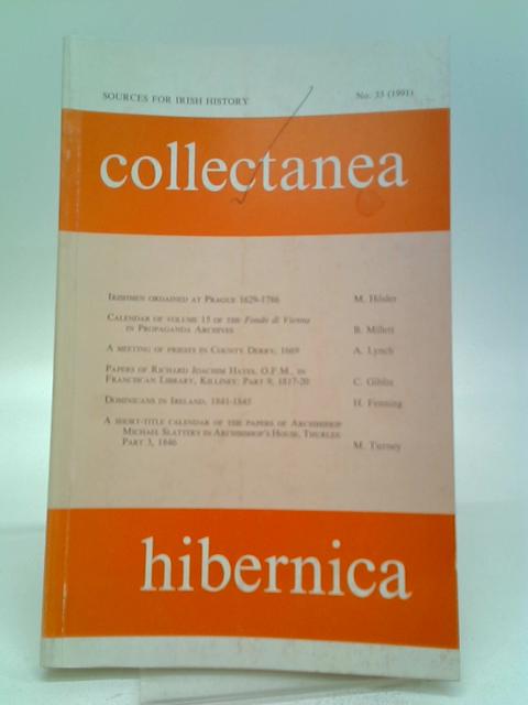 Collectanea Hibernica No. 33 By Benignus Millett