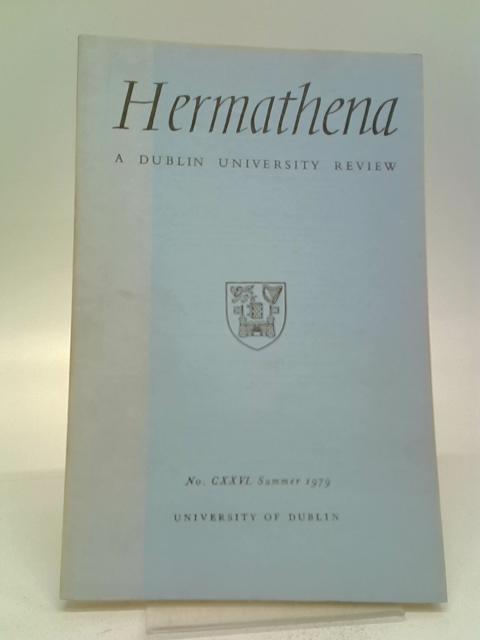 Hermathena: A Dublin University Review No. CXXVI By Various