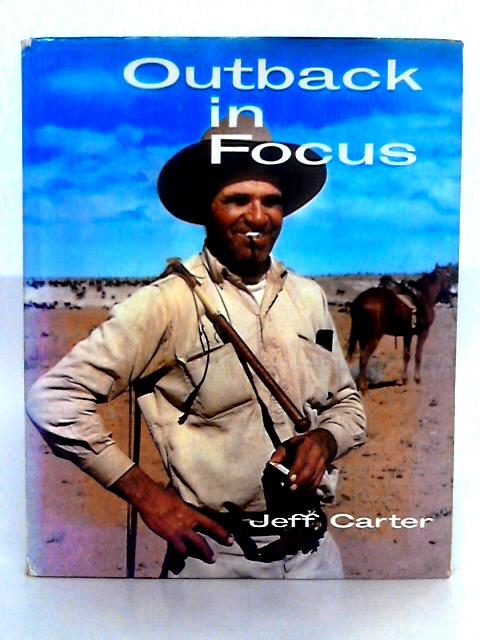 Outback in Focus By Jeff Carter