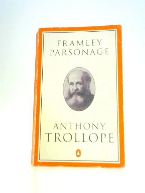 Framley Parsonage By Anthony Trollope