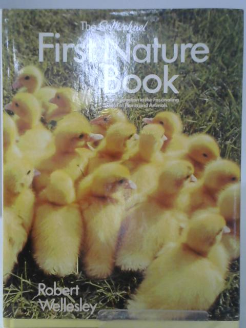 First Nature Book By Robert Wellesley
