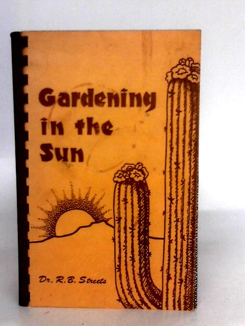 Gardening in The Sun By R.B.Streets