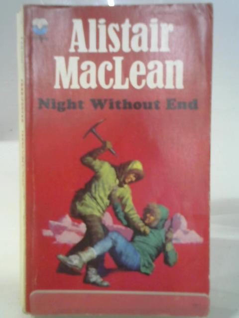 Night Without End By Alistair MacLean