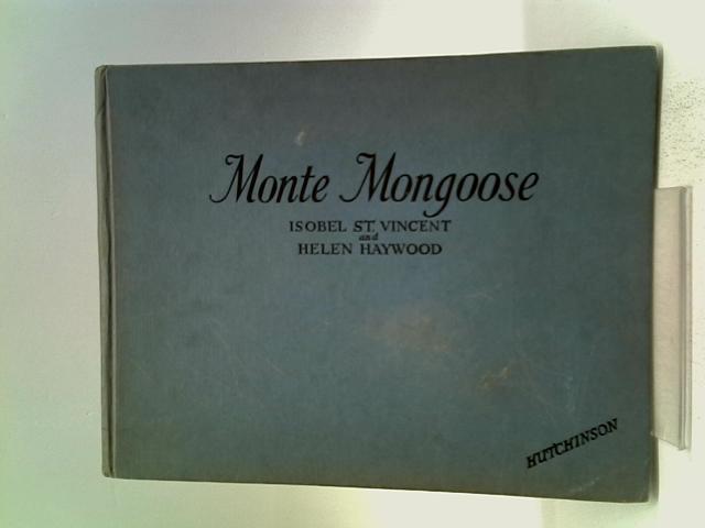 Monte Mongoose By Isobel St Vincent