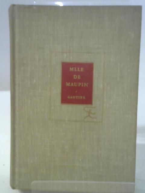 Mademoiselle de Maupin and One of Cleopatra's Nights By Theophile Gautier