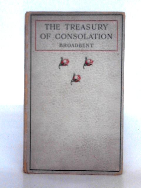 The Treasury of Consolation von Albert Broadbent