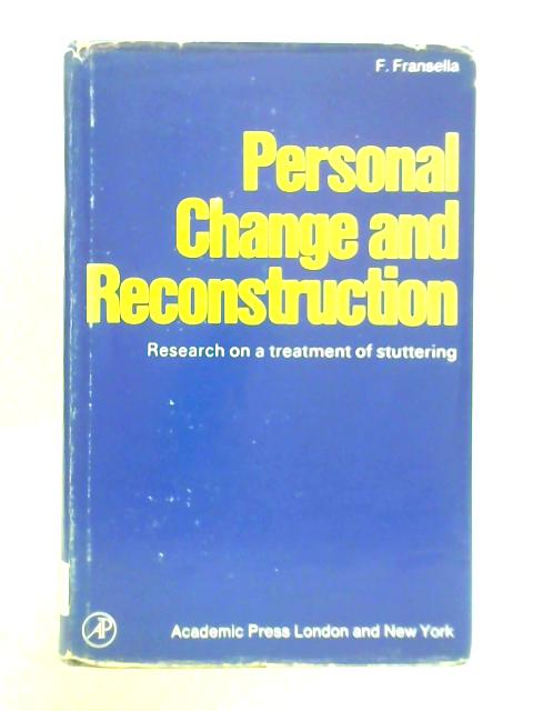 Personal Change and Reconstruction By Fay Fransella