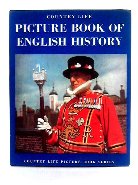 Picture Book of English History By Frank Whitaker