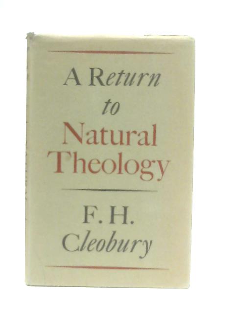 A Return to Natural Theology von F. H. Cleobury