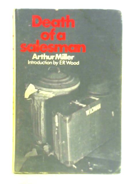 Death of a Salesman By Arthur Miller