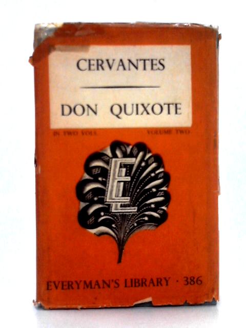 Don Quixote; Volume II By Miguel De Cervantes Saavedra