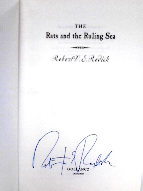 The Rats and the Ruling Sea By Robert V.S. Redick