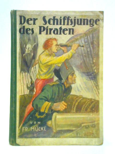 Der Schiffsjunge des Piraten By Fritz Mude