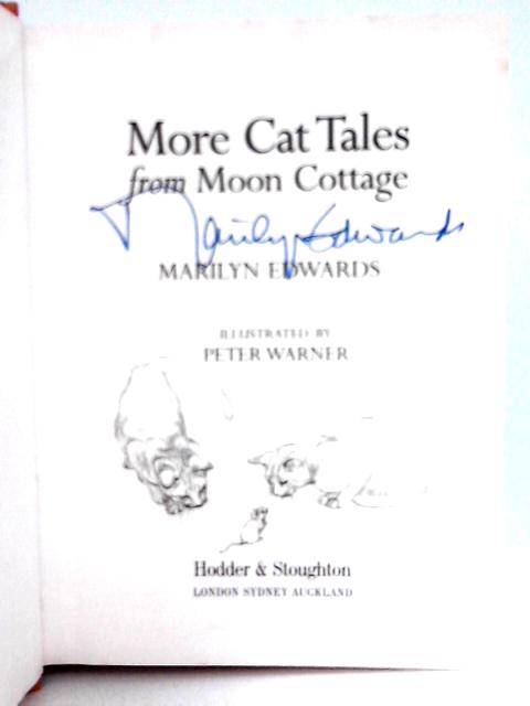 More Cat Tales From Moon Cottage By Marilyn Edwards