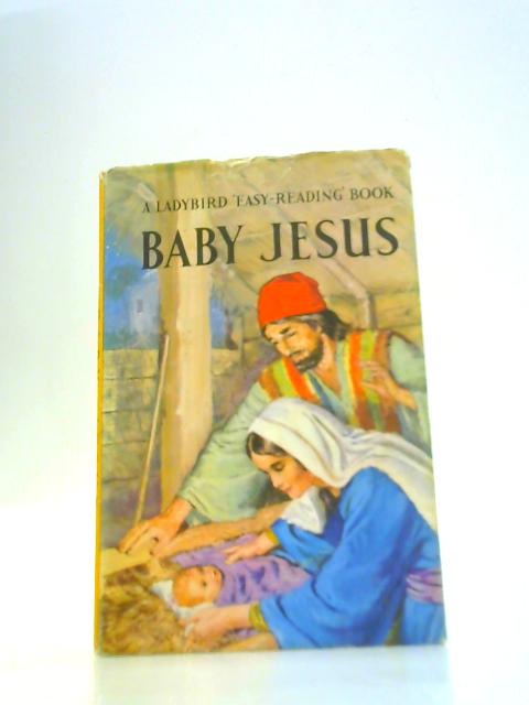 Baby Jesus By Hilda I. Rostron