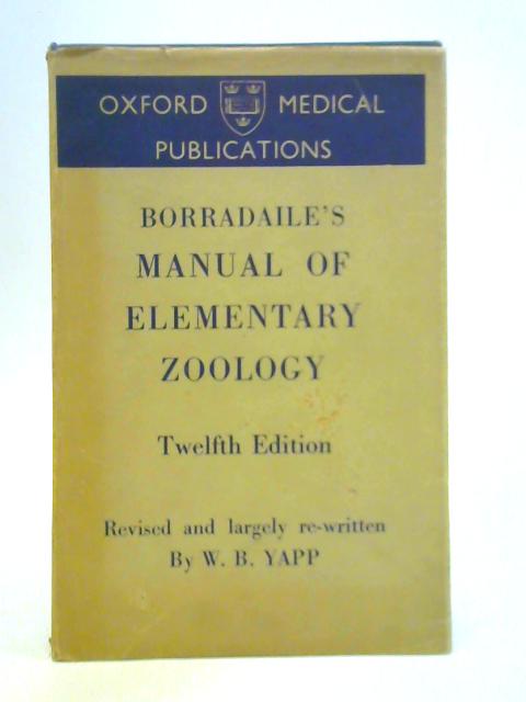 Borradaile's Manual of Elementary Zoology By W. B. Yapp ()