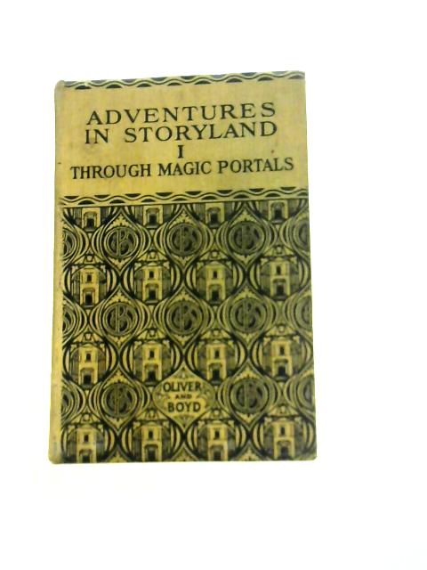 Adventures in Storyland I: Through Magic Portals