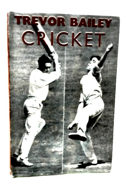 Cricket von Tevor Bailey
