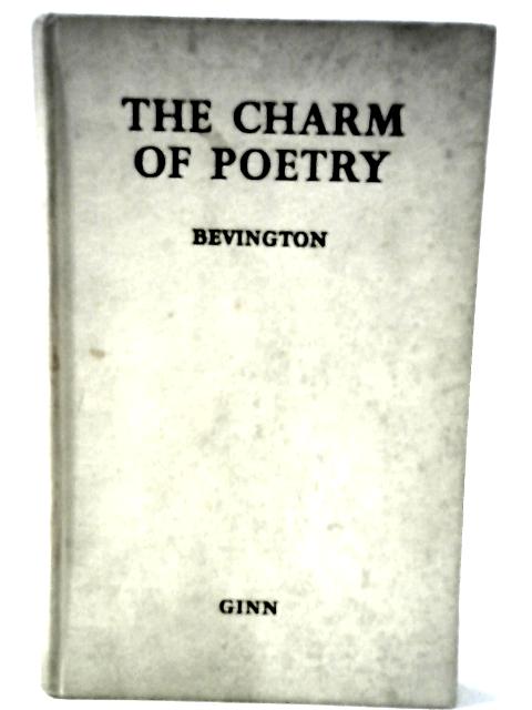 The Charm Of Poetry By Bevington