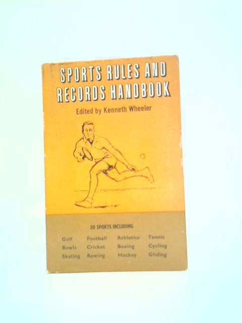 Sports Rules and Records Handbook By Kenneth Wheeler (Ed.)