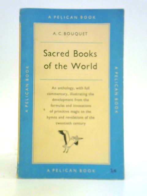 Sacred Books of the World By A. C. Bouquet