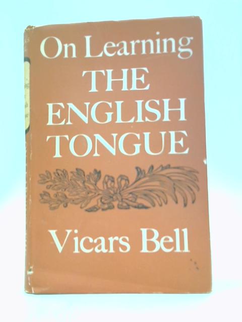 On Learning the English Tongue von Vicars Bell