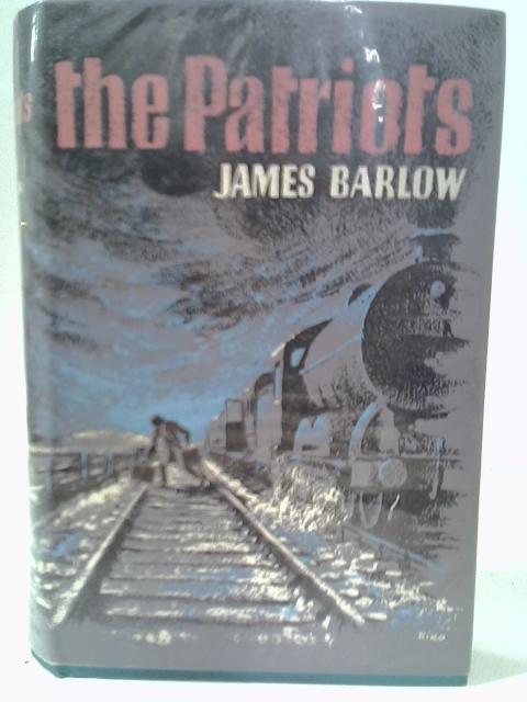 The Patriots von James Barlow